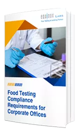 Food Testing Compliance Requirements Guide for Corporate Offices